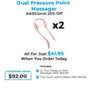 2 Dual Pressure Point Massagers